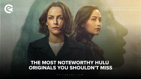 The most noteworthy Hulu originals you shouldnt miss